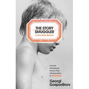 Georgi Gospodinov | The Story Smuggler